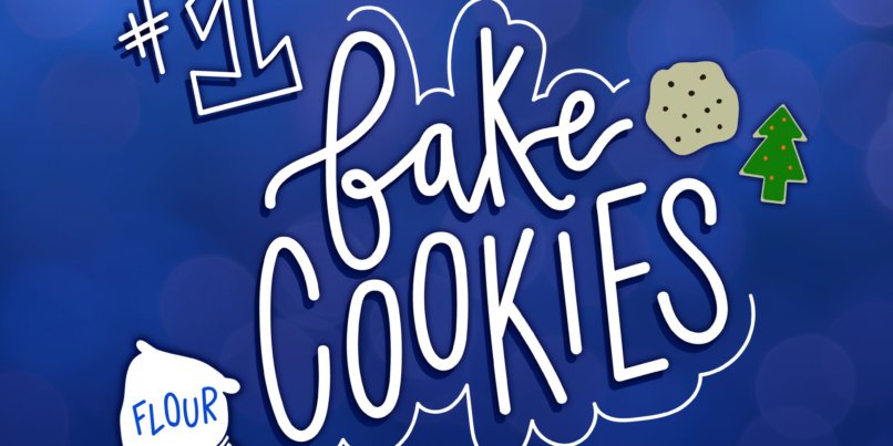 Bucket List #1: Bake Cookies