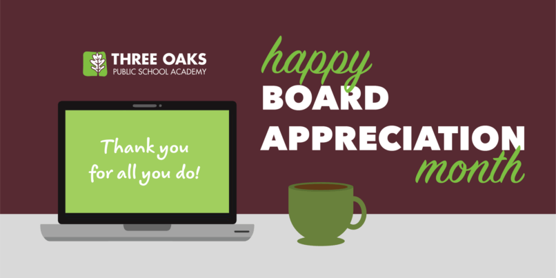 Decorative Web Graphic for Board Appreciation Month at Three Oaks Public School Academy